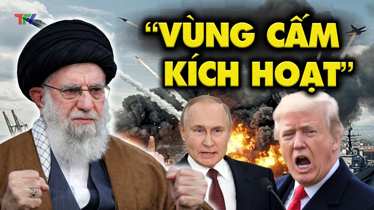 Điểm nóng thế giới 9/2: Mỹ rơi vào bẫy Iran, Vùng Cấm Kích Hoạt, Trung Đông đón cơn địa chấn mới