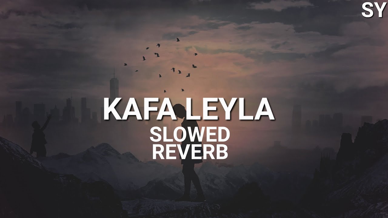 BRADO & MERO - Kafa Leyla (Slowed Reverb)