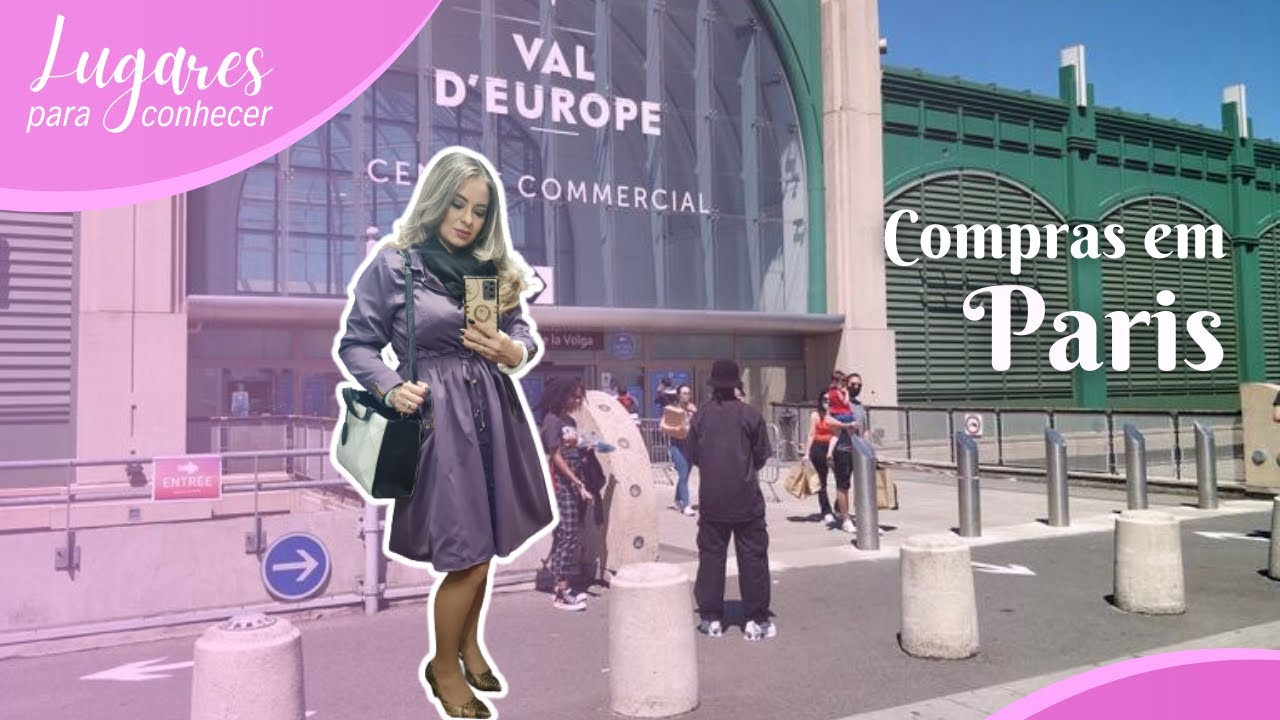 PRE&Ccedil;OS NA FRAN&Ccedil;A - SHOPPING VAL D'EUROPE