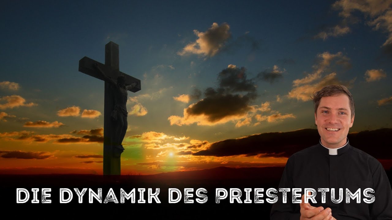 Die Dynamik des Priestertums
