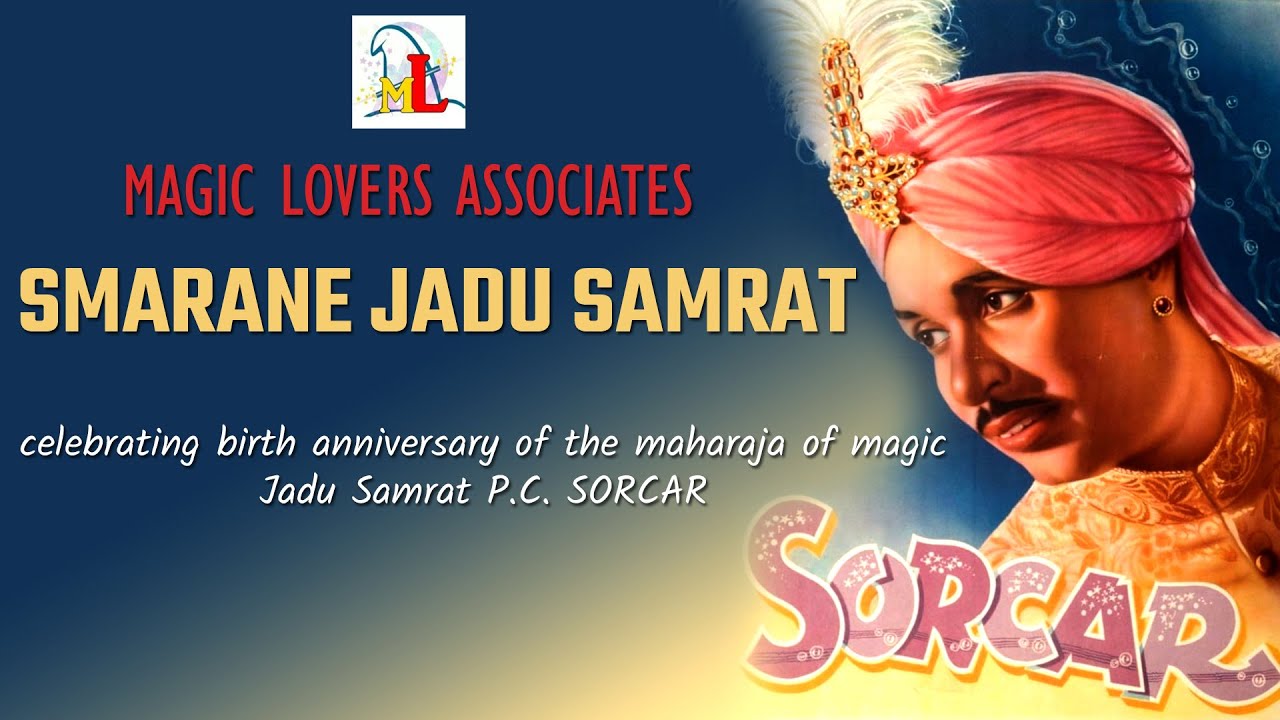 Celebrating Birth Anniversary Of Jadu Samrat P.C. Sarcar | Magic Lovers Associates