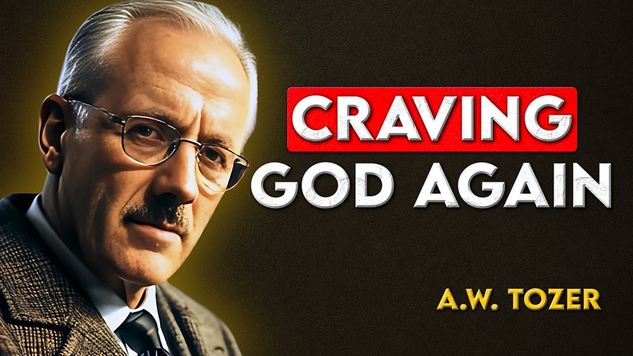 Thirst for God in a Distracted World | A.W. TOZER Motivation