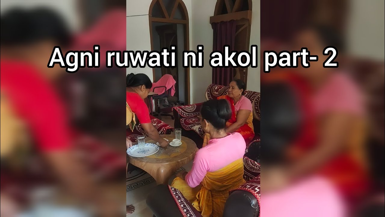 Agni Ruwati ni akol ✨ part -2