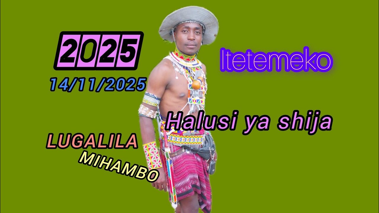 LUGALILA MIHAMBO HALUSI YA SHIJA