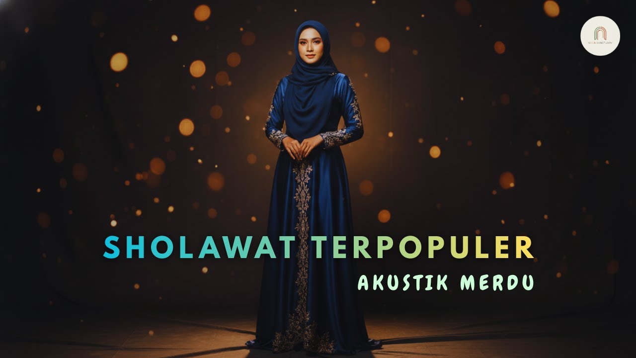 Sholawat Akustik Terpopuler 2026 | Merdu, Menenangkan Hati & Penuh Makna