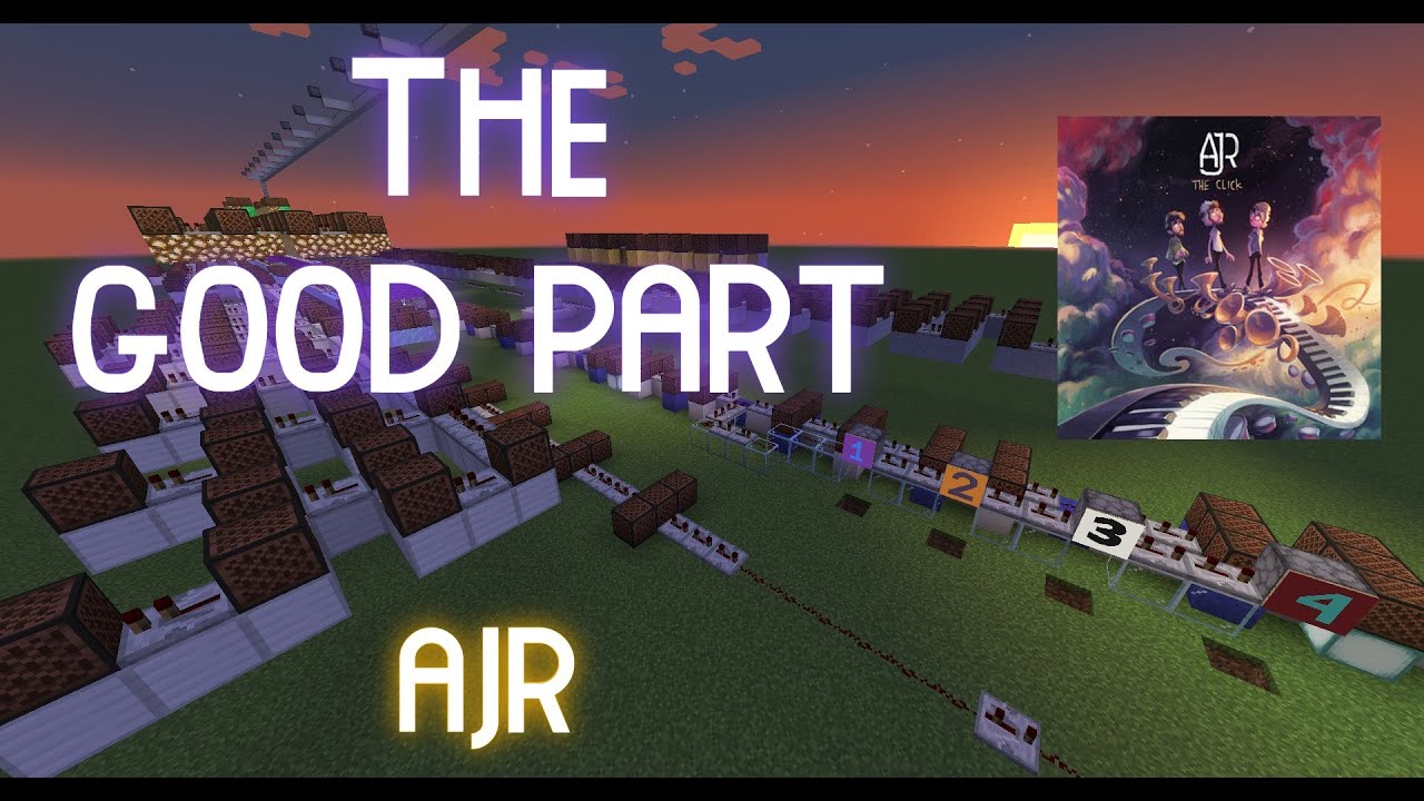 The Good Part - AJR - Minecraft Note Block Cover