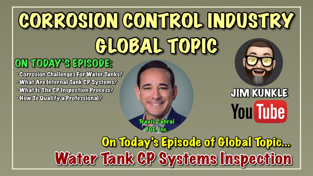 Corrosion Control Industry - Global Topic: Water Tank Cathodic Protection Systems Inspection