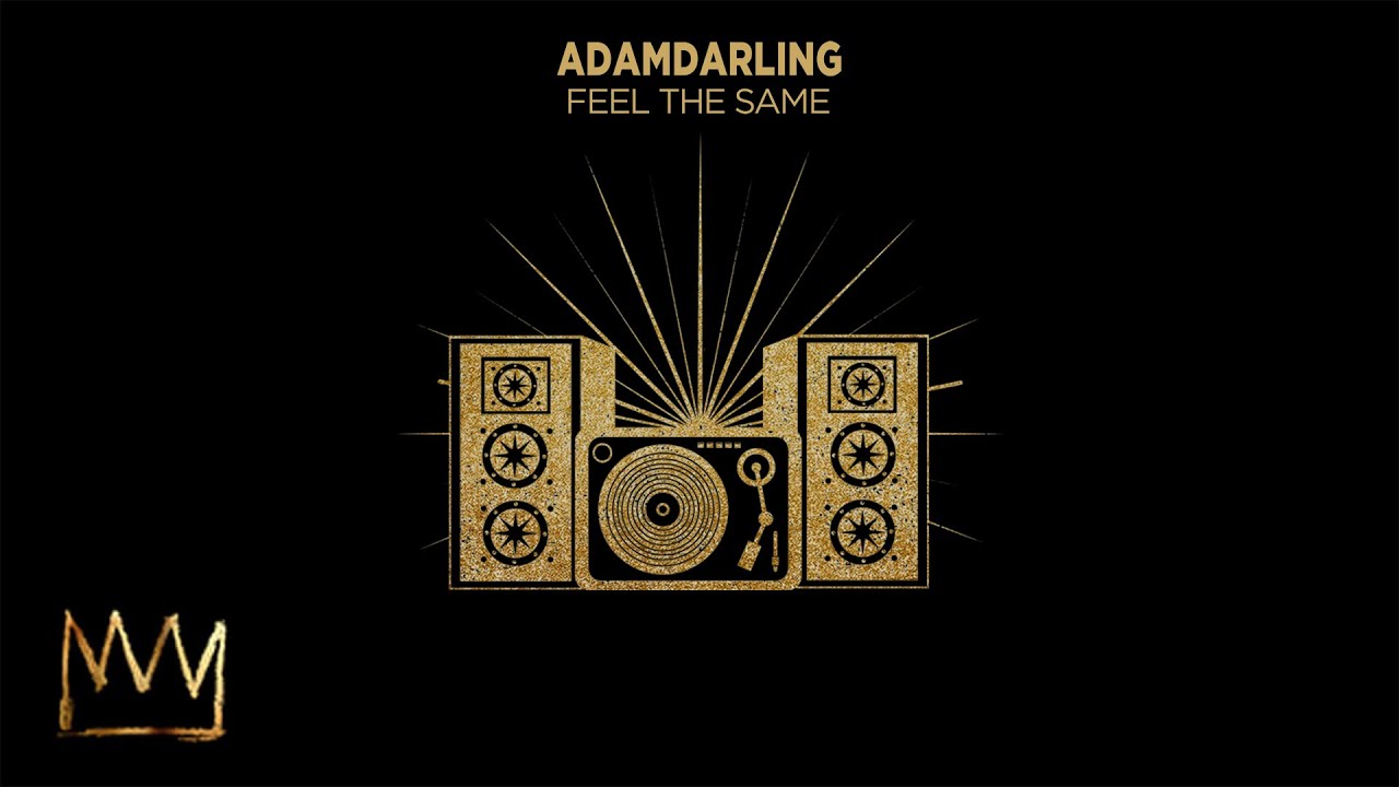 AdamDarling - Feel The Same (Official Audio)