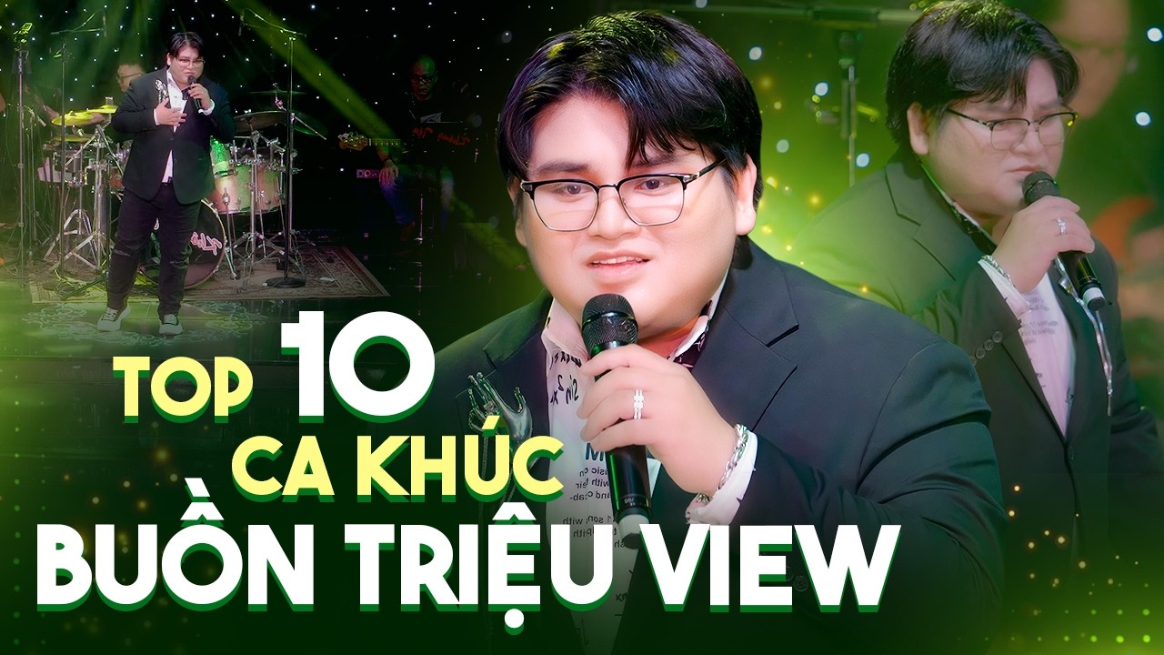 Top 10 Ca Khúc Buồn Triệu View | Tất Cả Sẽ Thay Anh, Người Yêu Cũ Có Người Yêu Mới