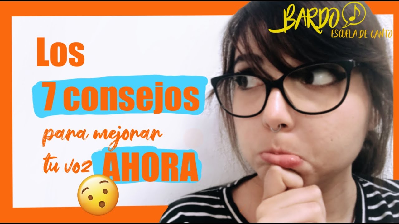 7 TIPS DE CANTO que NO CONOCES para mejorar tu VOZ al instante