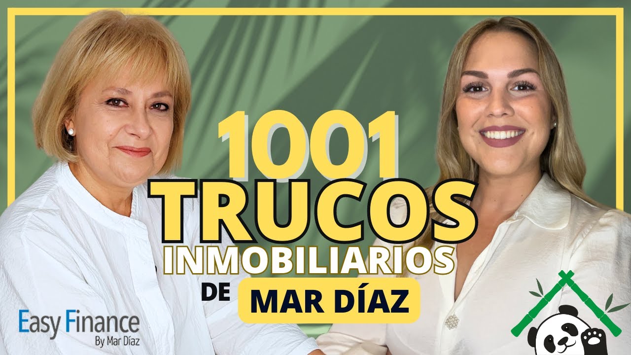 1001 TRUCOS de Experta Inmobiliaria | Mar Díaz