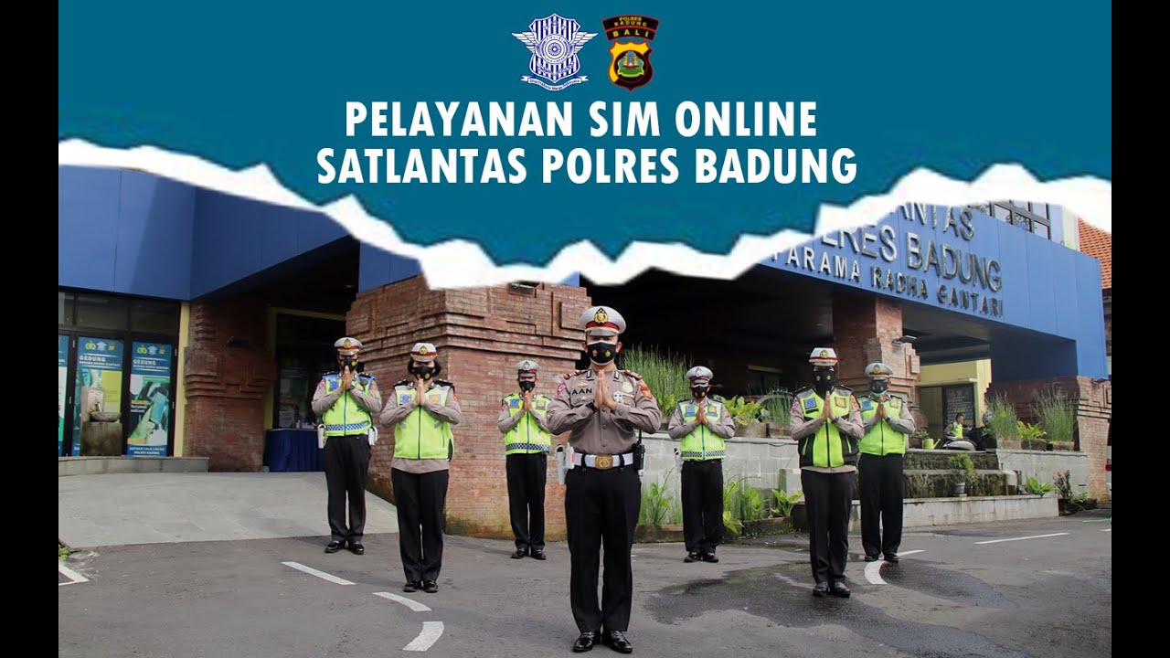 PELAYANAN SIM ONLINE SATLANTAS POLRES BADUNG