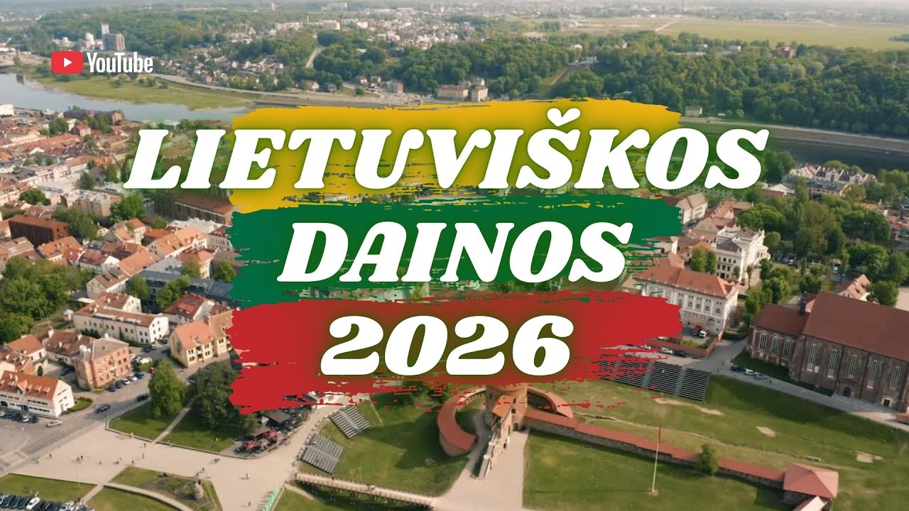 Lietuviškos Dainos 2026 | RINKINYS
