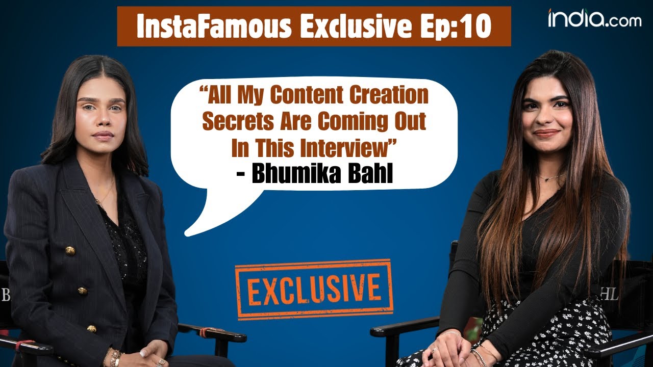 InstaFamous with Bhumika Bahl On Her Journey, Content Creation Hacks, Trolling, Makeup & More