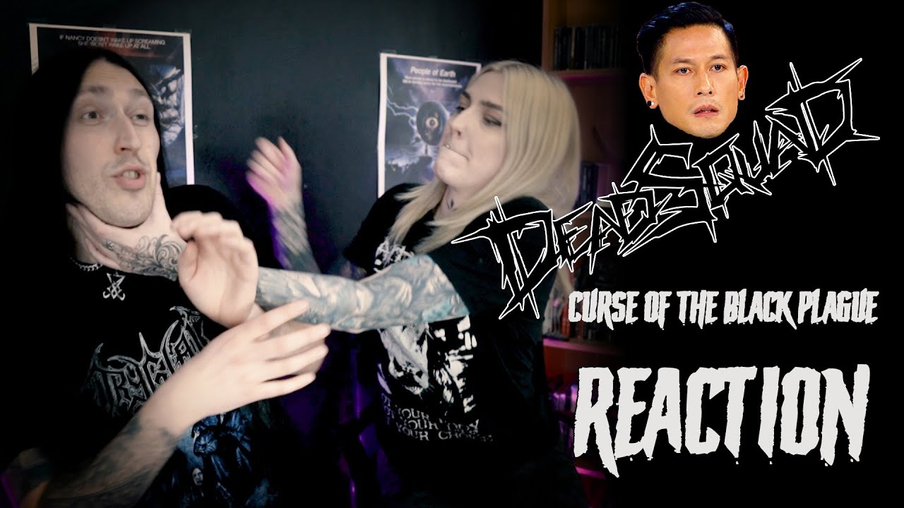 Реакция металлистов: | DEADSQUAD | Проклятие чёрной чумы