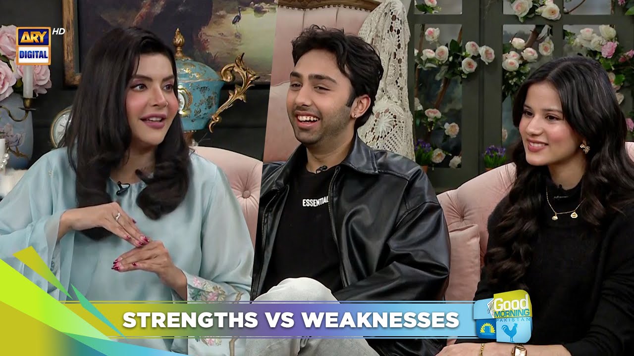 What Are Your Strengths and Weaknesses? ⭐ | Aashir Wajahat | Good Morning Pakistan