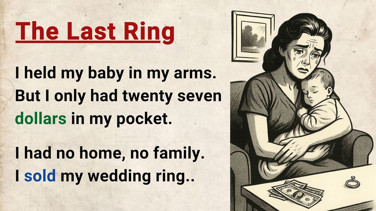 Learn English through Stories Level 3 ⭐ The Last Ring - Improve your English | English Audio Podcast