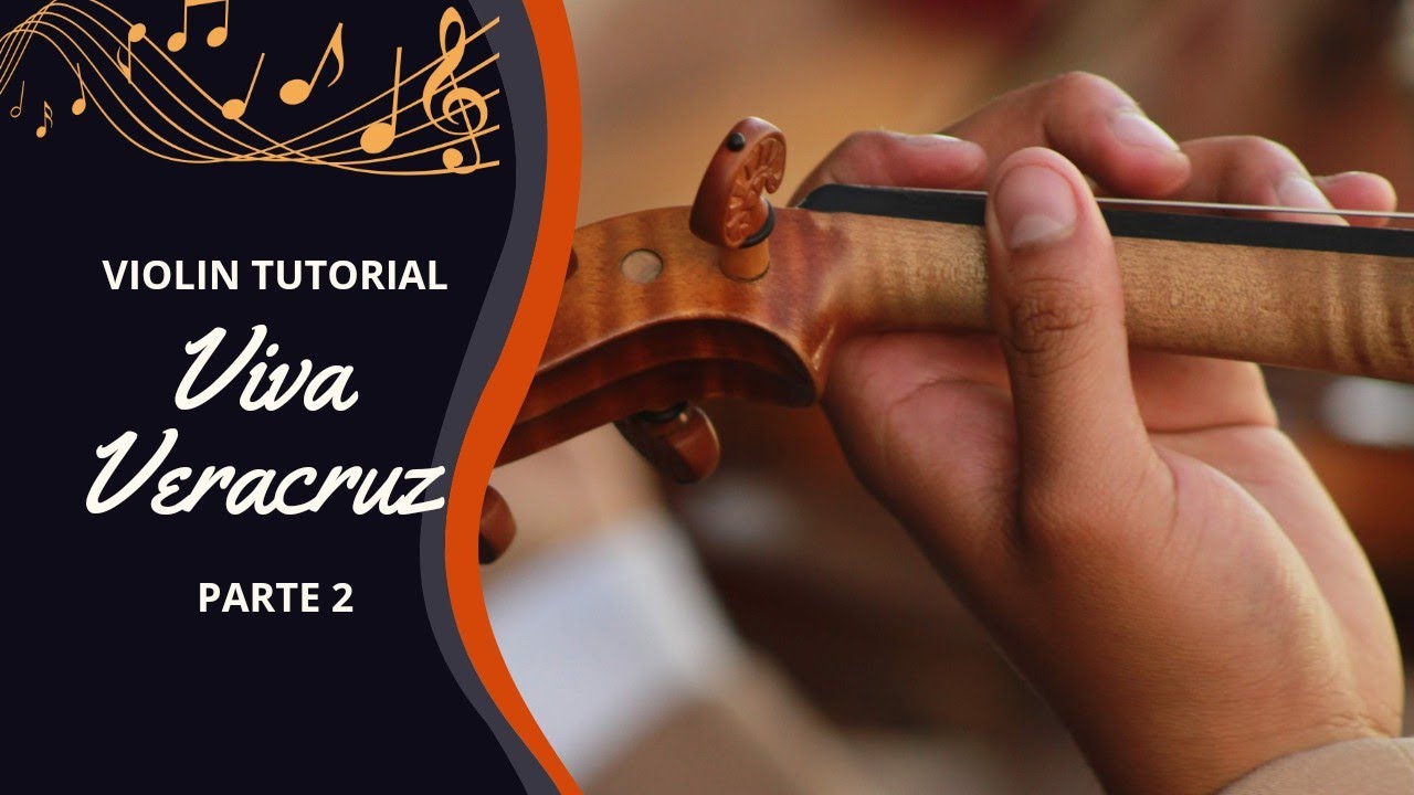 Viva Veracruz 1 Violín tutorial(Parte 2)| EL torito|  