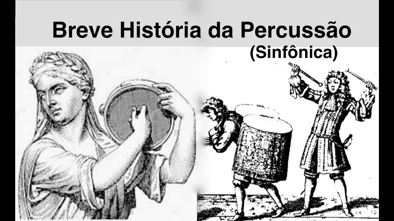 BREVE HISTÓRIA DA PERCUSSÃO SINFÔNICA: NR.Perc.School.Video 18