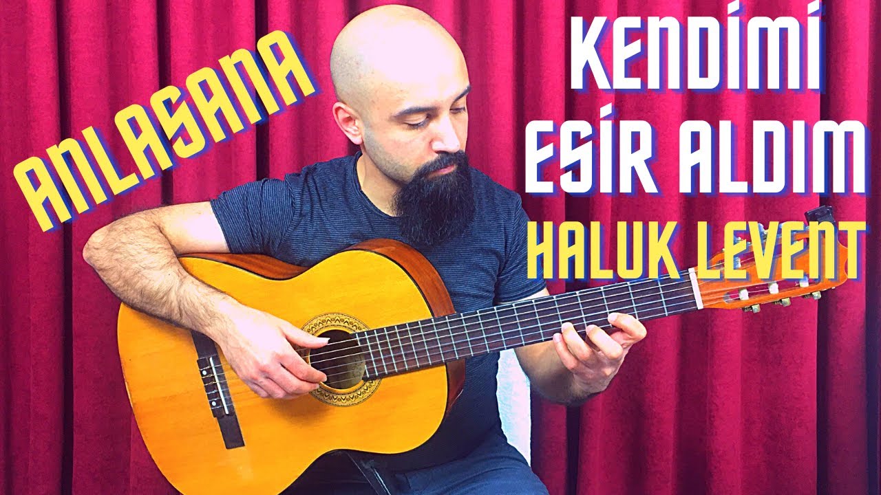 Anlasana ( Kendimi Esir Aldım ) Gitar Dersi? Haluk Levent - Baresiz Kolay Şarkılar