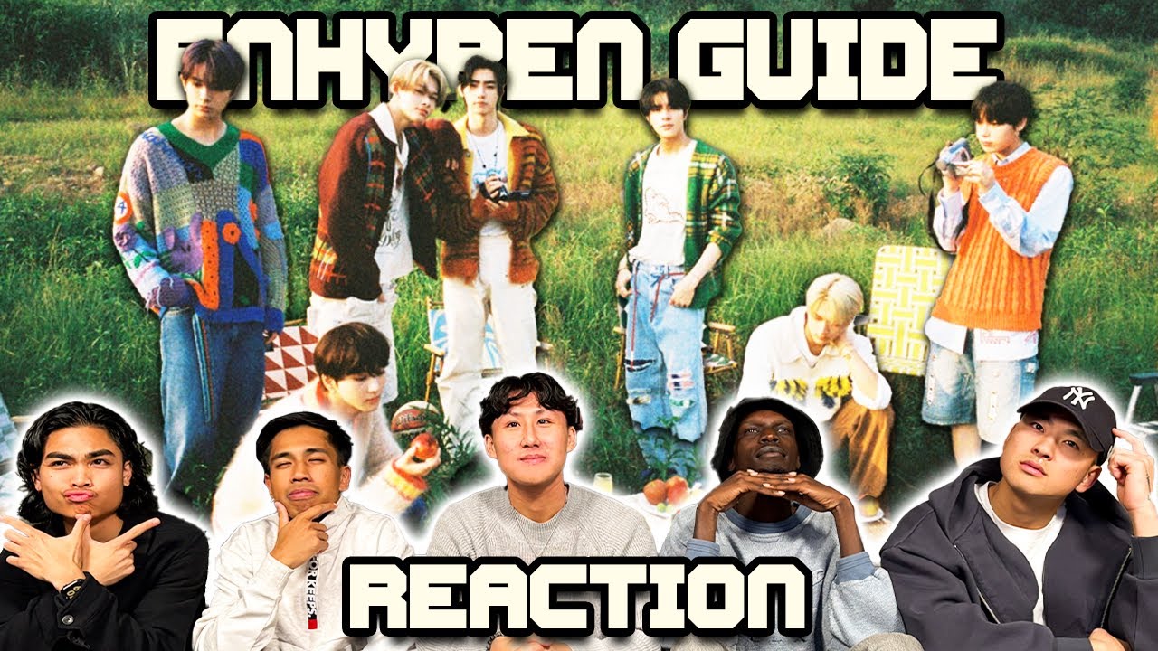 OUR FIRST TIME WATCHING A GUIDE TO ENHYPEN!
