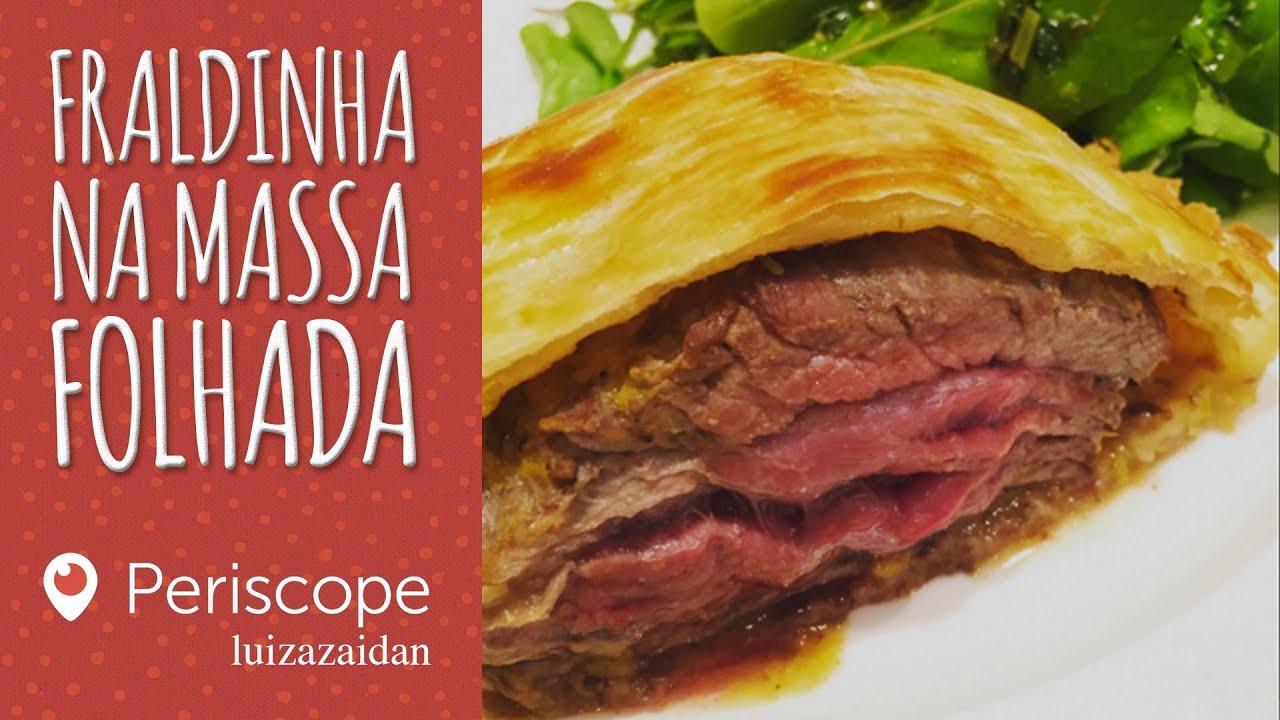 FRALDINHA NA MASSA FOLHADA - [Periscope - luizazaidan] | LUIZA ZAIDAN