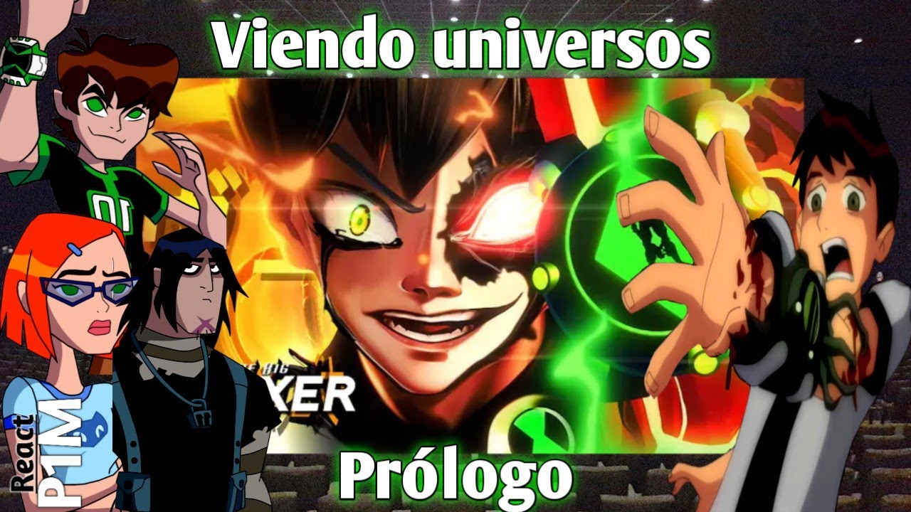 Ben 10 omniverse | Viendo Universos | Prólogo | Carnitrix