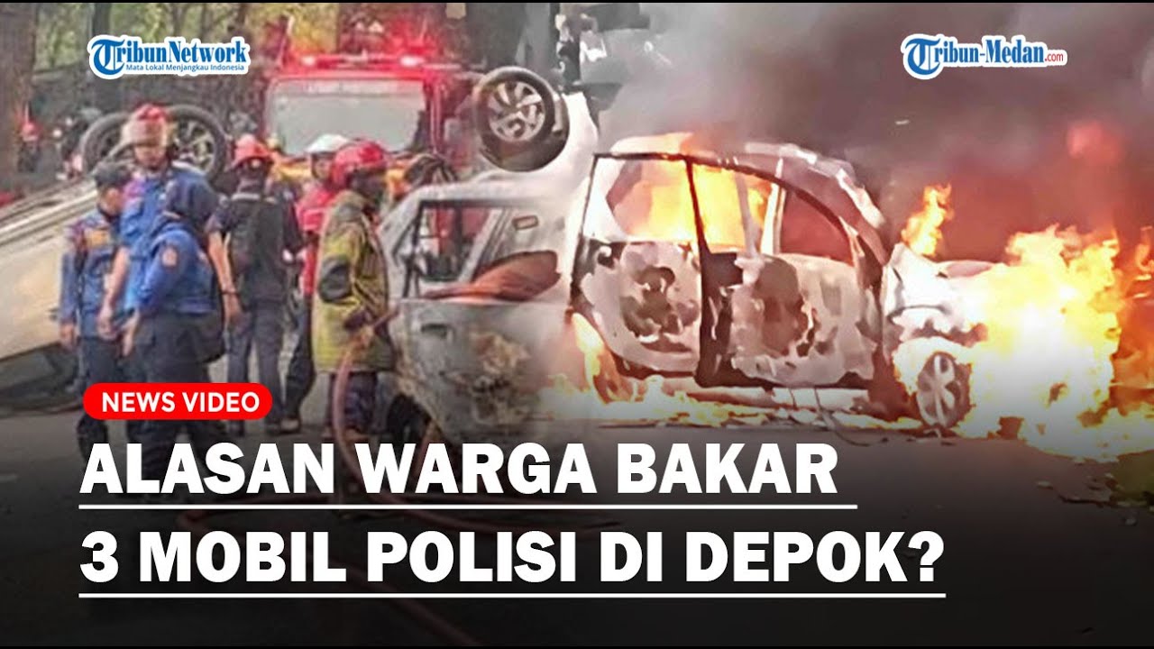 TERUNGKAP❗ ALASAN Warga Bakar dan Rusak 3 Mobil Polisi di Depok, Ada Sosok Ormas❓
