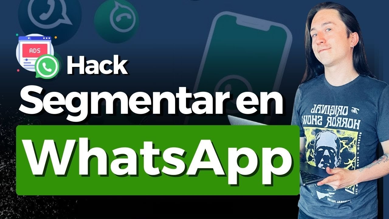 Cómo segmentar en WhatsApp dentro de las campañas de Facebook Ads