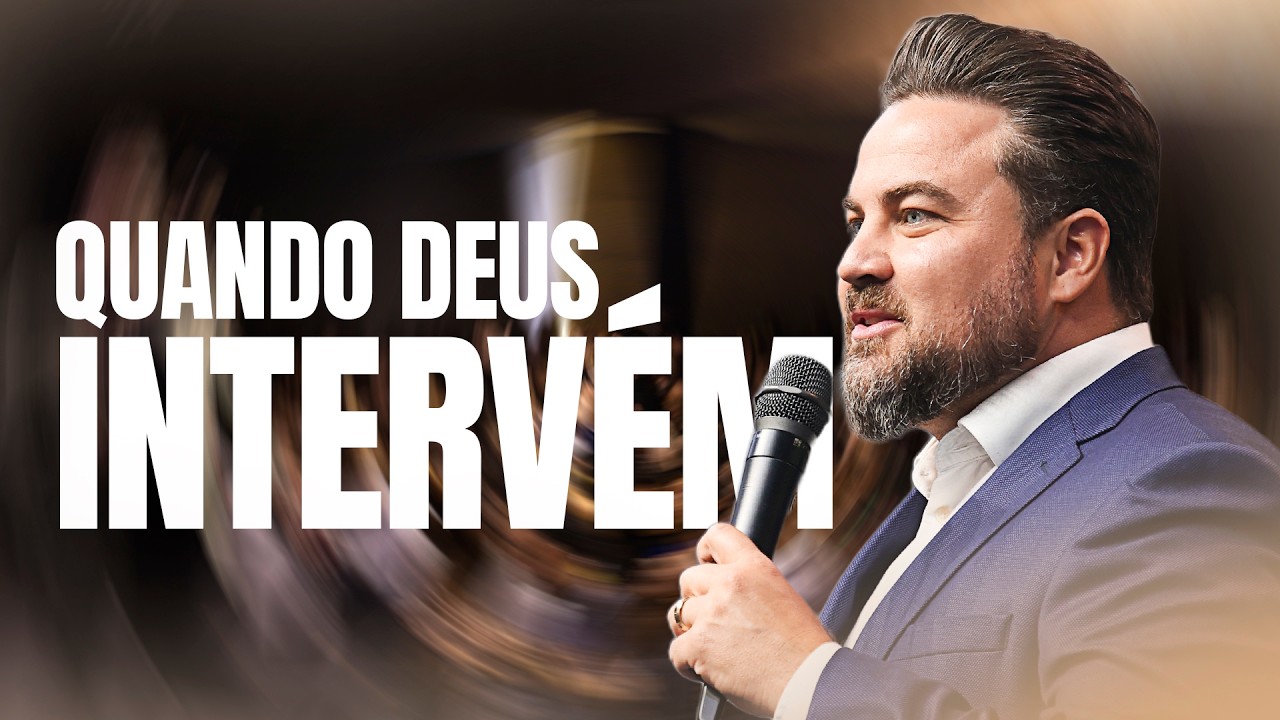 QUANDO DEUS INTERVÉM, TUDO MUDA