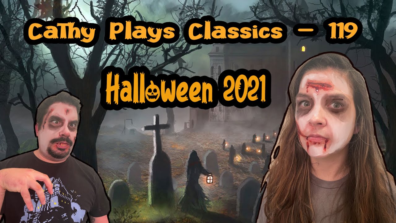 Cathy Plays Classics - Episode 119 - Halloween Special 2021