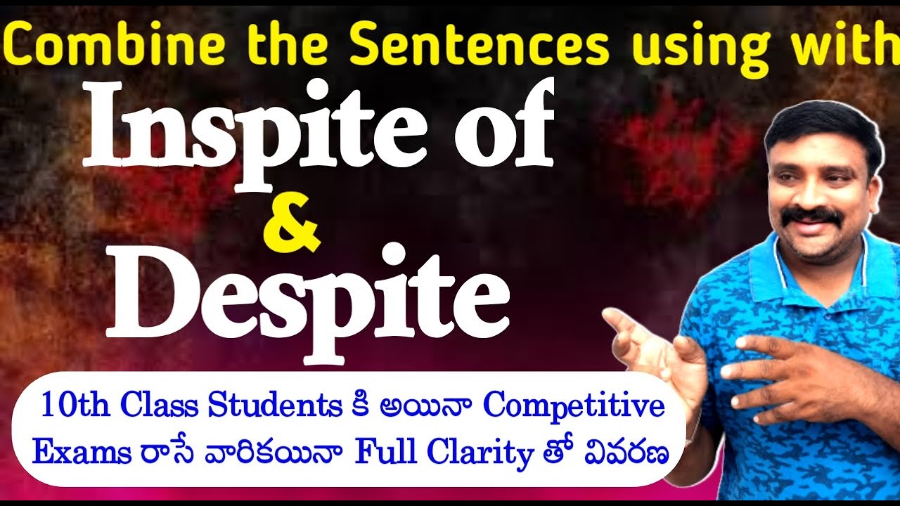 Combine the sentences using with Inspite of & Despite | Ap state 10th class english|@murthysir