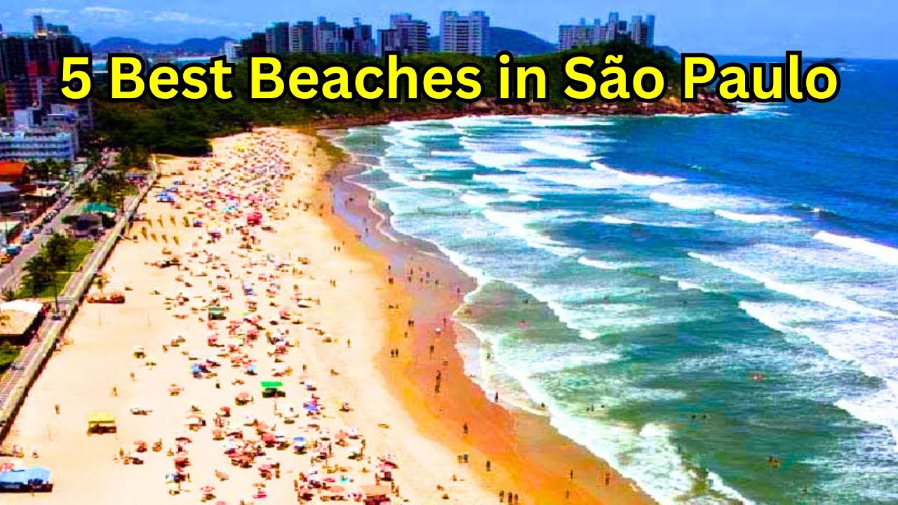 Discover the 5 Best Beaches in S&atilde;o Paulo