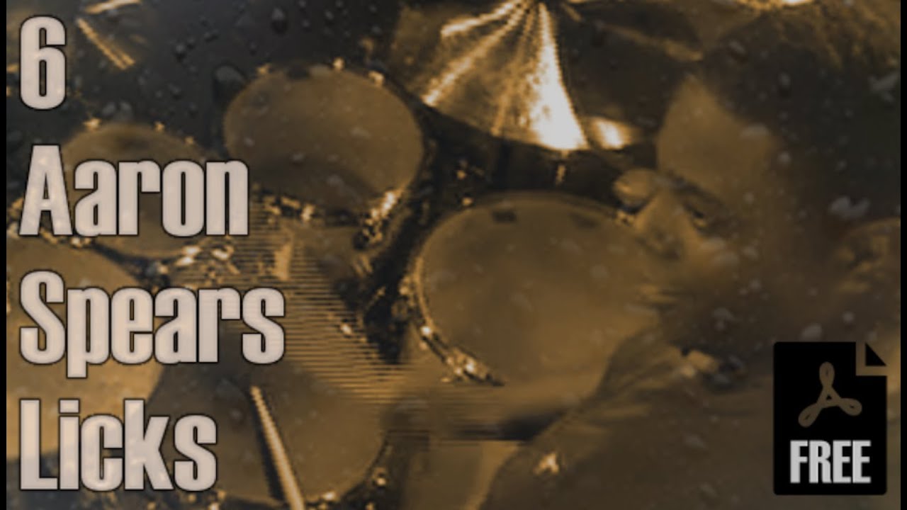 6 Aaron Spears Licks - Free PDF Transcriptions