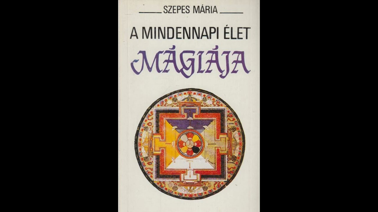 Szepes M&aacute;ria - A mindennapi &eacute;let m&aacute;gi&aacute;ja | 12- 24. fejezet| Hangosk&ouml;nyv