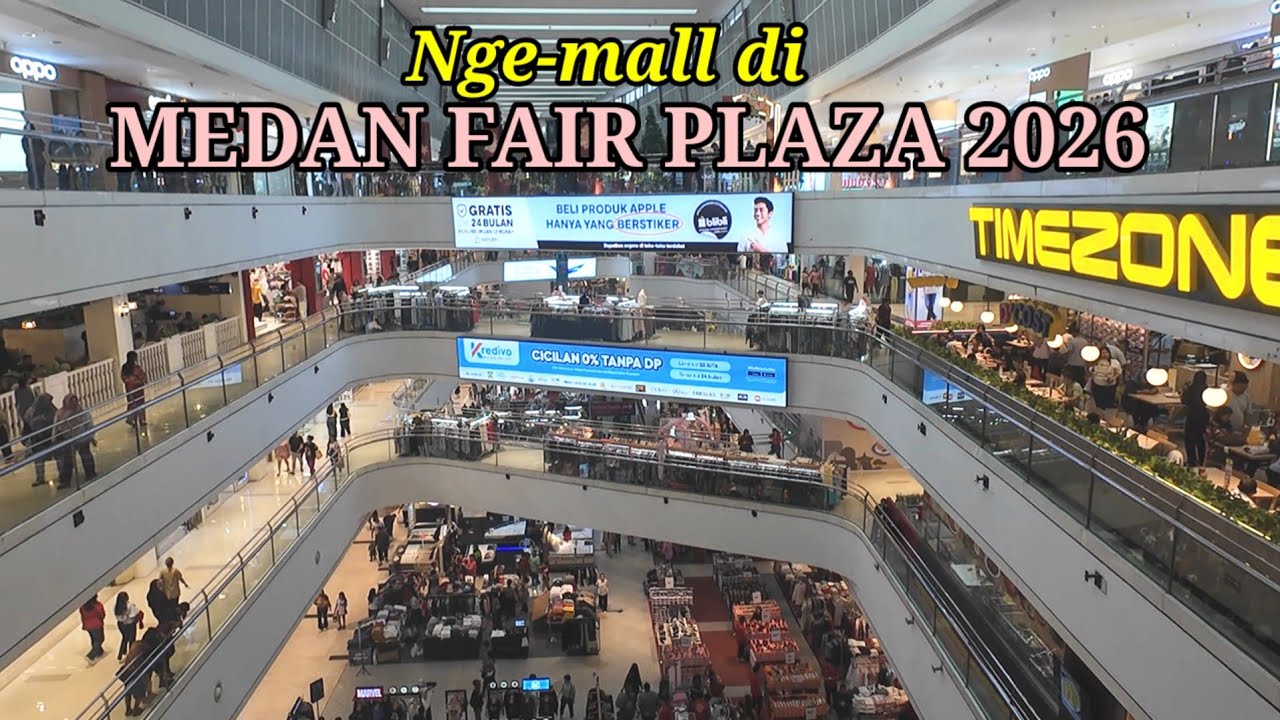 NGE MALL TAHUN BARU || PLAZA MEDAN FAIR SANGAT SIBUK DI AWAL TAHUN 2026