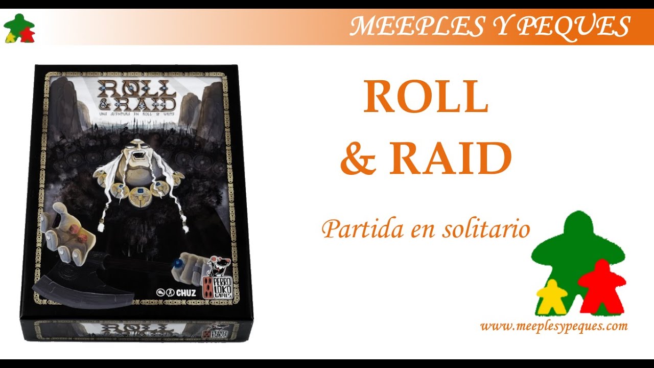 Roll and Raid: Partida en solitario (MyP)