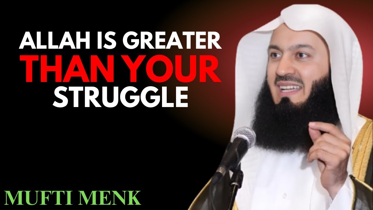 &ldquo;Give It to Allah &mdash; He Will Carry What&rsquo;s Too Heavy for You | Mufti Menk Motivational Speech&rdquo;