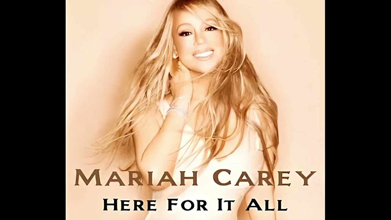 Mariah Carey - Here For It All (Radio Edit)