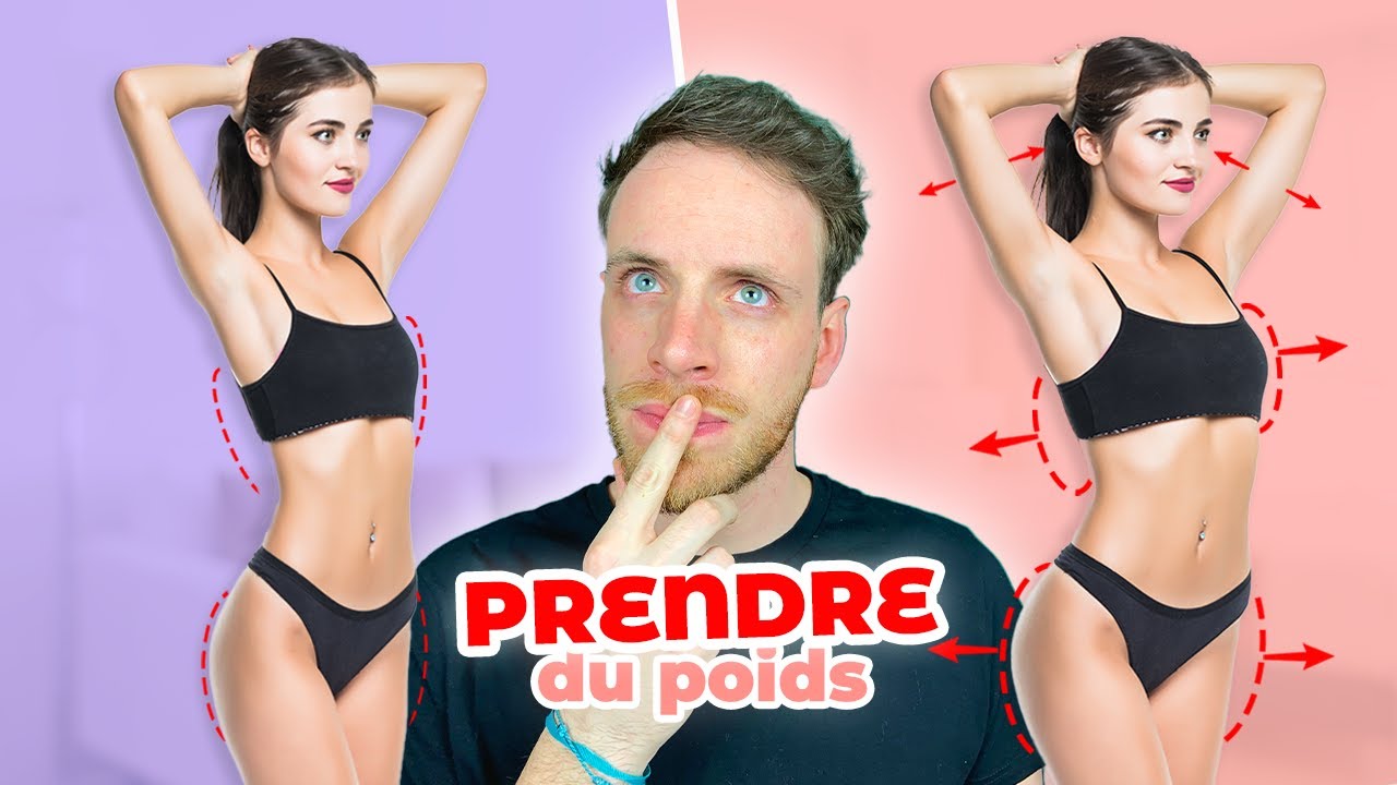 Comment PRENDRE DU POIDS sainement ?