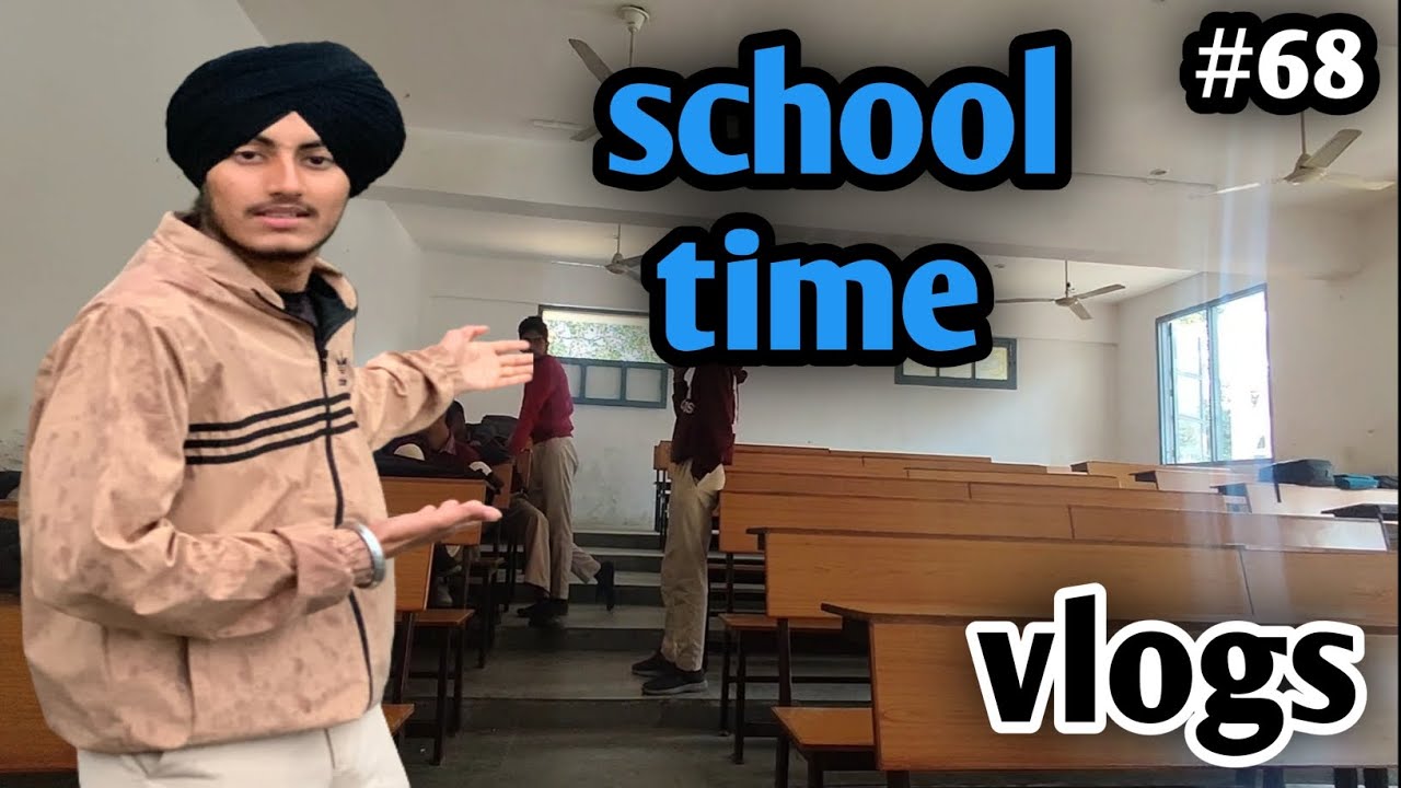  #68 school time vlogs 