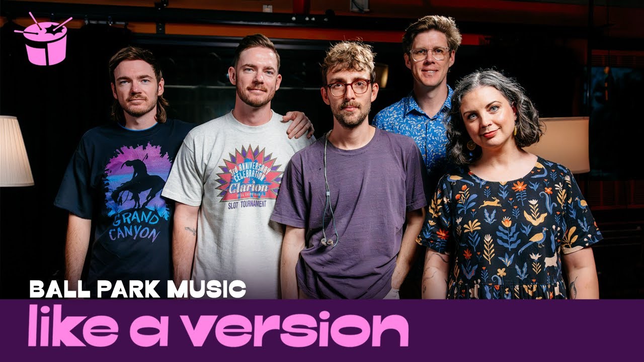 Ball Park Music - 'Please Don't Move To Melbourne' (live for Like A Version)