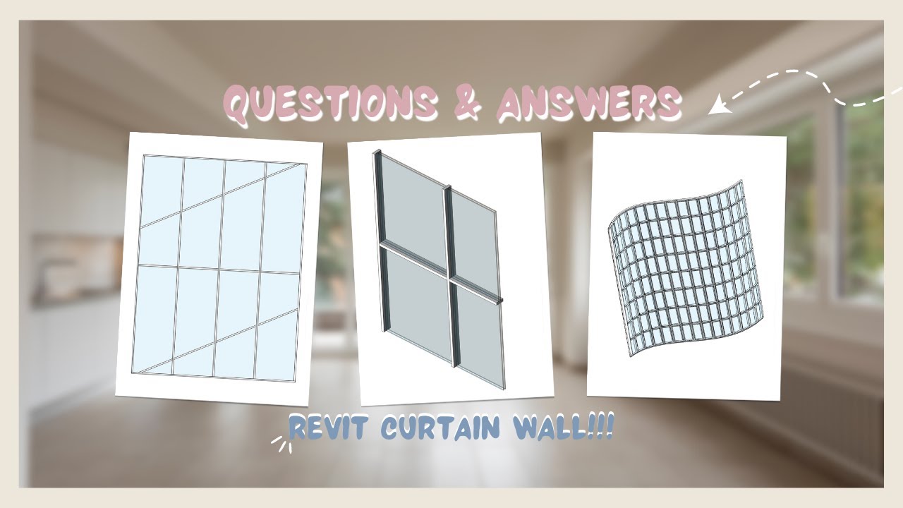 أجوبة أسئلتكم عن الحوائط الزجاجية في برنامج الريفيت المعماري | Curtain Walls in Revit Q&A #revitbim💭