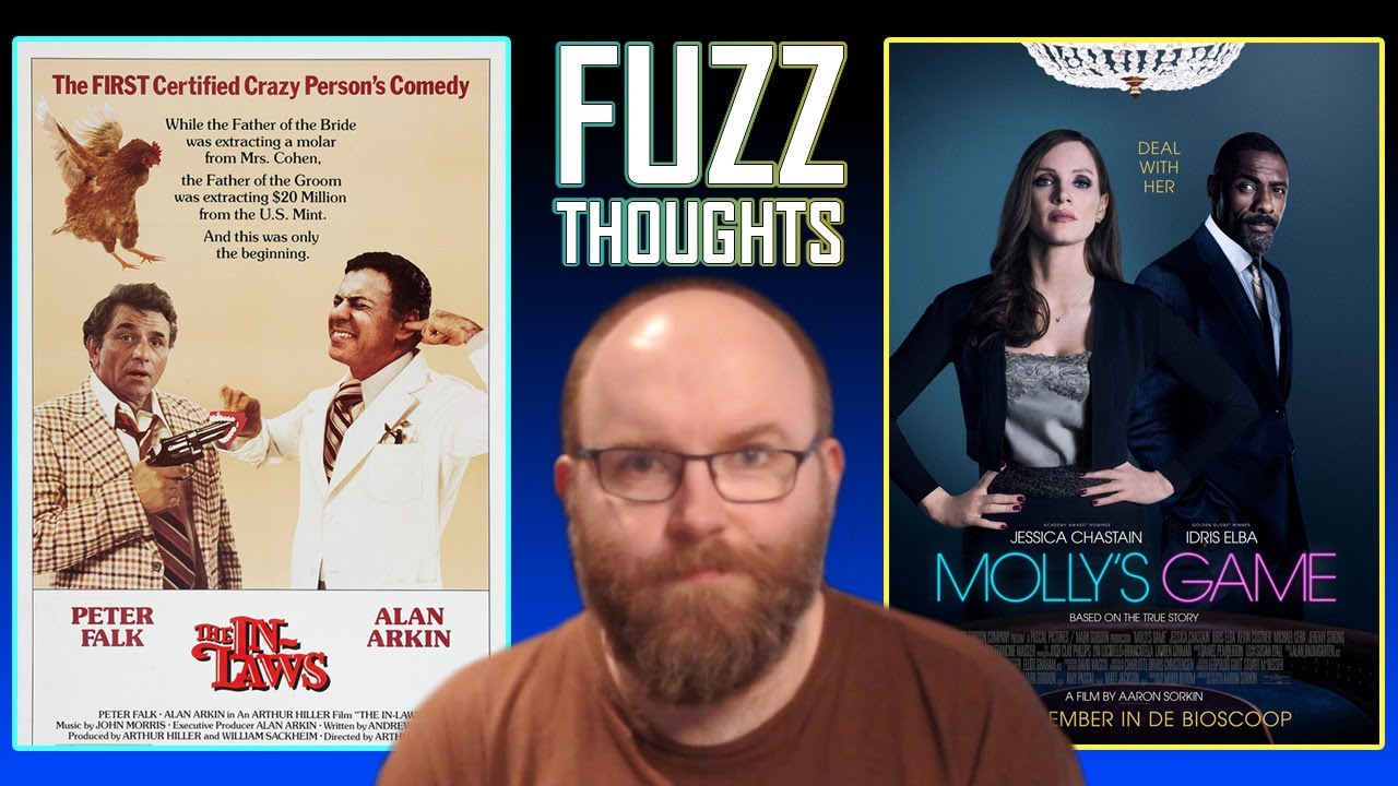 Thoughts on Molly's Game (2017) and The In-Laws (1979) [Movie Review]