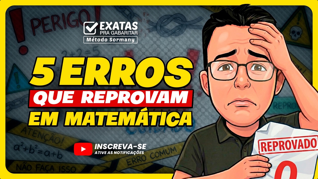 5 ERROS que REPROVAM em MATEMÁTICA!