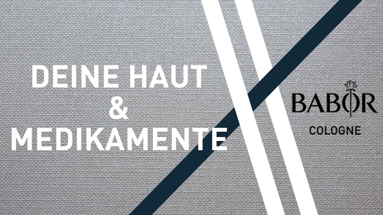 #18 Deine Haut & Medikamente