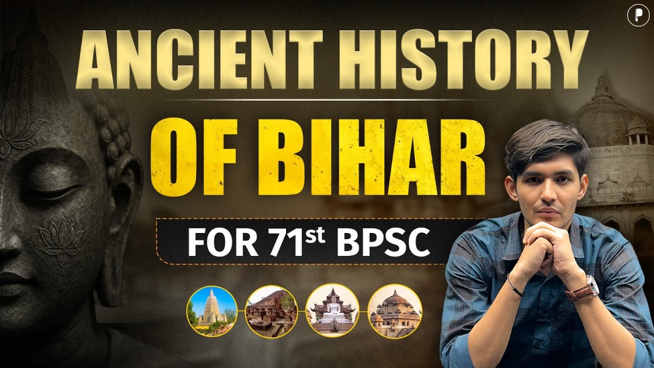 Ancient History of Bihar | 71st BPSC Bihar Special | BPSC 2025