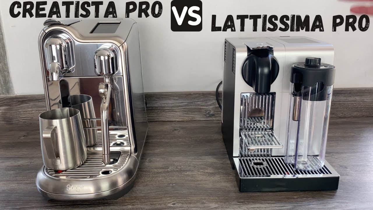 Creatista Pro против Lattissima Pro — что лучше? | Обзоры и демонстрации кофемашин Nespresso | A2B