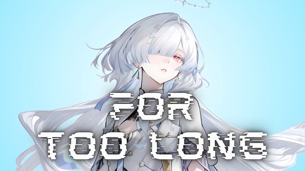 © Nightcore - For Too Long (Текст песни) - JONJEN | Ускоренная / Эмоциональная версия
