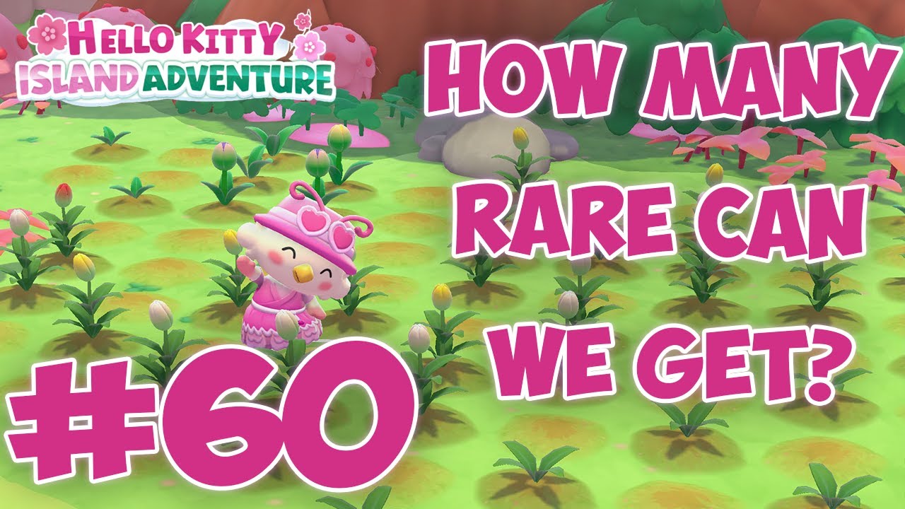I fertilized all my flowers! Hello Kitty Island Adventure 1.5 - Let's Play #60